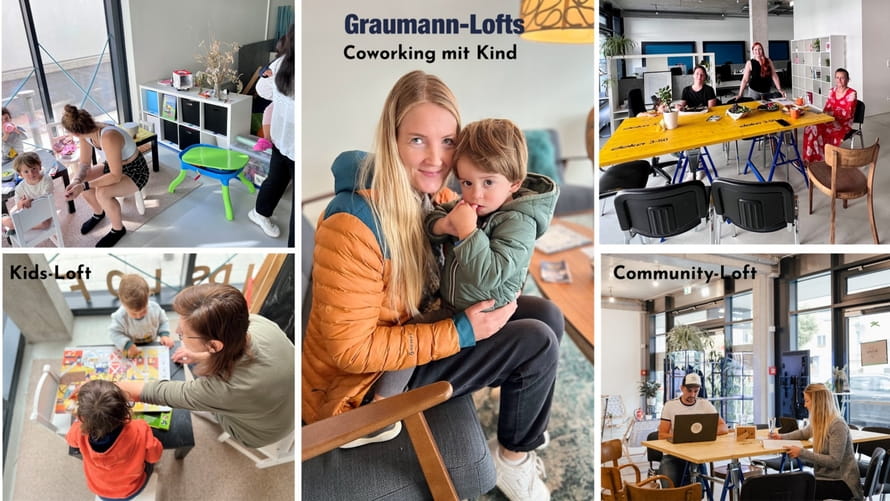 Coworking mit Kind - Vereinbarkeit leben in den Graumann-Lofts